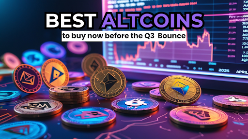 Best Altcoins to Buy Now Ahead of Q3 Bounce Predicted by Coinbase